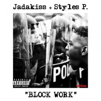 jadakiss-styles-p-block-work