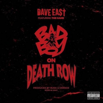 dave-east-bad-boy-on-death-row