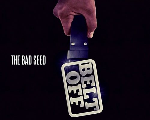 bad-seed-belt-off