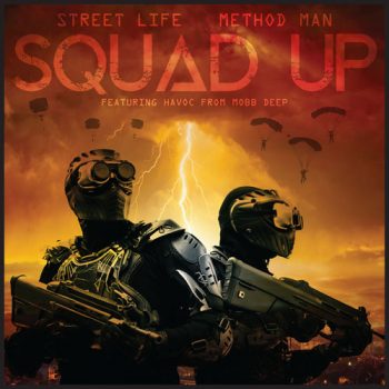 method-man-streetlife-squad-up-havoc