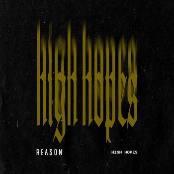 reason-high-hopes