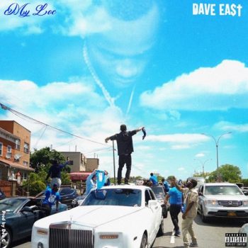 dave-east-my-loc