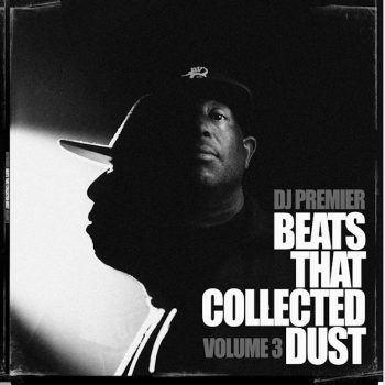 dj-premier-beats-that-collected-dust-vol-3-album