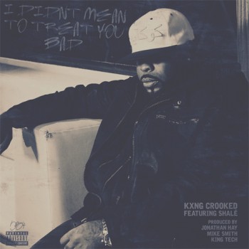 kxng-crooked-didnt-mean-to