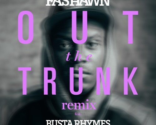 fashawn-out-the-trunk-remix-busta-rhymes