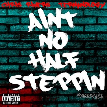 chris-rivers-aint-no-half-steppin-termanology