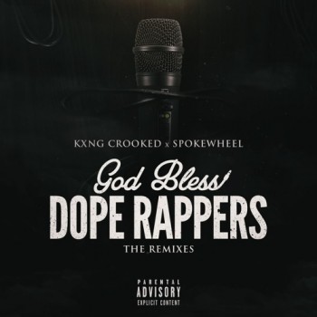 kxng-crooked-god-bless-dope-rappers-remix