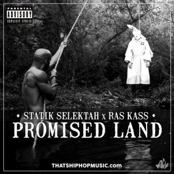 ras-kass-promised-land-statik-selektah