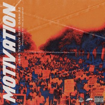 asap-twelvyy-motivation