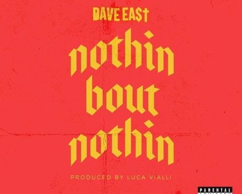 dave-east-nothin-bout-nothin