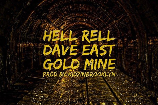 hell-rell-dave-east-gold-mine2