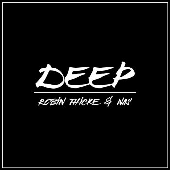 robin-thicke-nas-deep