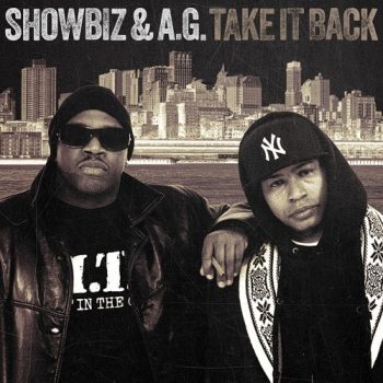 SHOWBIZ & A.G. _TAKE IT BACK_ (COVER)