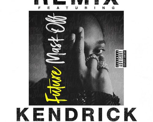 future-mask-off-remix-kendrick-lamar