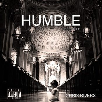 chris-rivers-humble-freestyle