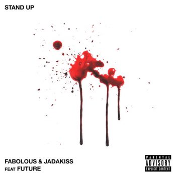 fabolous-jadakiss-future-stand-up