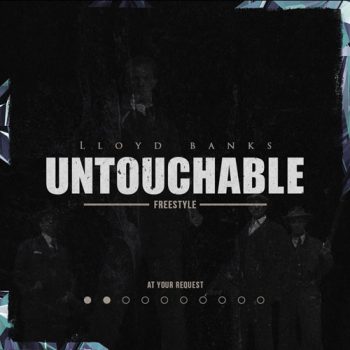 lloyd-banks-untouchable-freestyle