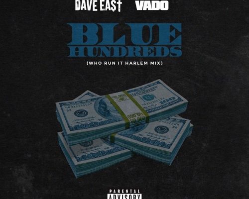 dave-east-vado-blue-hundreds