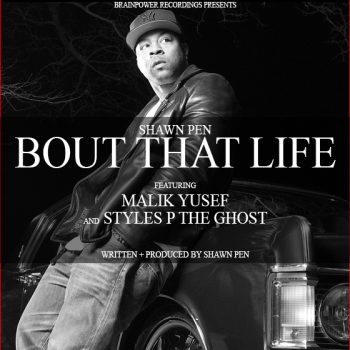 Shawn_Pen_Bout_That_Life_Cover_Itunes_1296