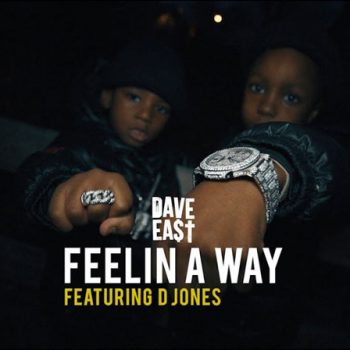 dave-east-feelin-a-way-video