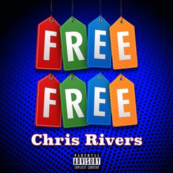 chris-rivers-free-free