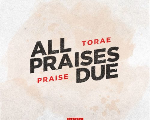 torae-praises-due