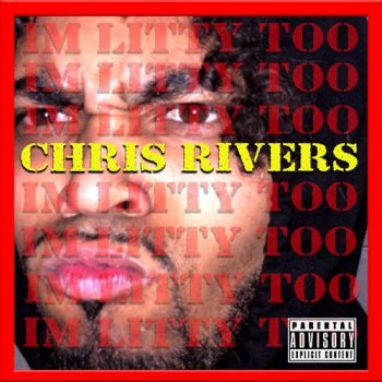 chris-rivers-litty-too