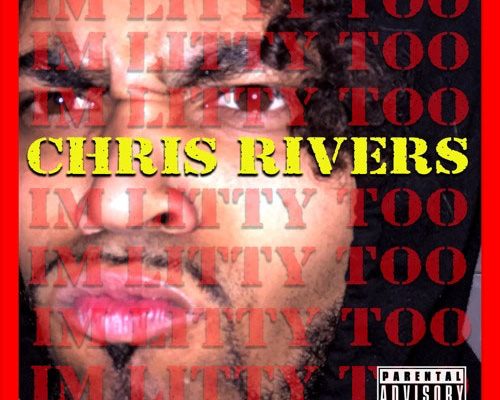 chris-rivers-litty-too