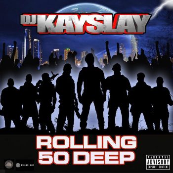 kay-slay-rollin-50-deep